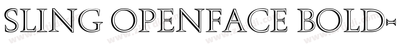 Sling Openface Bold字体转换